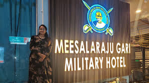 Meesalaraju Gari Military Hotel